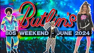 Butlins 80s Big Weekender  June 2024 [upl. by Ajnos]