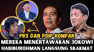 JOKOWI DITERTAWAKAN PDIP amp PKS HABIBUROHMAN LANGSUNG SKAKMAT [upl. by Anigue88]