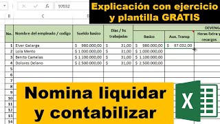 Como LIQUIDAR y CONTABILIZAR NOMINA en EXCEL con plantilla GRATIS [upl. by Attoynek]