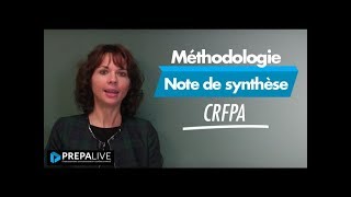 Méthodologie de la Note de synthèse crfpa [upl. by Attesor]