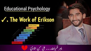 Theory of Eriksons  Eriksons Work on Psychosocial Development  8 Stages of Psychosocial Theory [upl. by Marienthal773]