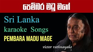 Pembara Madu Mage Karaoke Without Voice පෙම්බර මධු මගේ [upl. by Acinad670]