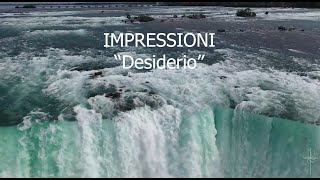 Desiderio  Impressioni [upl. by Hubey]