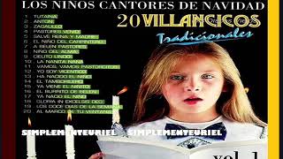 LOS NIÑOS CANTORES DE NAVIDAD  20 Villancicos Tradicionales Vol1 1999 [upl. by Ursel]