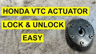 Honda Variable Timing Control VTC  How To Lock amp Unlock Actuator  Off Car [upl. by Nielson]