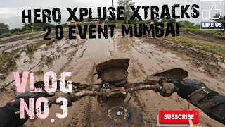 Vlog no 3 HERO XTRACKS 20 EVENT IN MUMBAI [upl. by Ricca748]