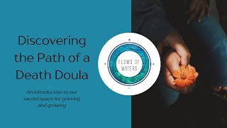 Discovering the Path of a Death Doula [upl. by Canon]