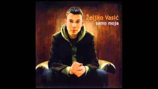 Zeljko Vasic  Ne zovi me  Audio 2008 HD [upl. by Llekram]