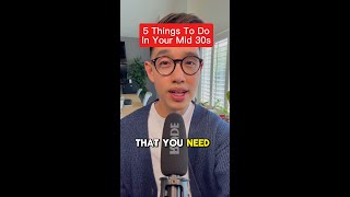 5 Things To Do In Your Mid 30s [upl. by Amyas]