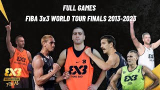 FIBA 3x3 World Tour Finals 20132023  FULL TITLE GAMES [upl. by Ydroj941]