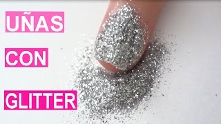 Decoración de uñas con glitter [upl. by Wein]