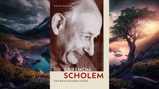 Gershom Scholem From Berlin to Jerusalem and Back  By Noam Zadoff [upl. by Leivad646]