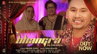 BHANGRA  Official Music Video  Kelvin Singh Hobby Dhaliwal Nirmal Rich  New Haryanvi Song [upl. by Ahsemac]