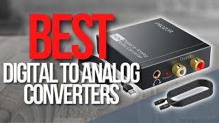 🖥️ Top 5 Best Digital to Analog Converters [upl. by Boehike]