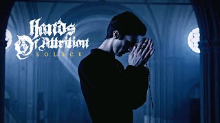 Hands of Attrition  Solace Official Music Video [upl. by Otiv]