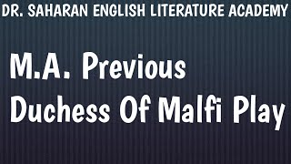 English Literature MA Previous Duchess of Malfi Play [upl. by Atiek]