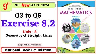 Class 9 I Math Exercise 82  Q3 and Q5 Solutions I Class 9 Math Unit 8 exercise 82 [upl. by Hugues]