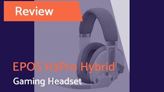 Bestes Gaming Headset in 2022 EPOS H3Pro Hybrid Review Test [upl. by Hecker]