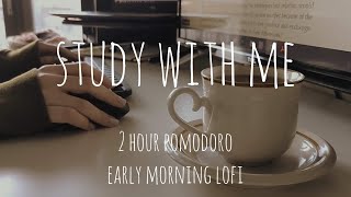 2 HOUR STUDY WITH ME  early morning lofi  pomodoro 255 [upl. by Nellaf707]