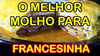 MOLHO PARA FRANCESINHA  O MELHOR  Molho cremoso e aveludado Delicioso [upl. by Terr]