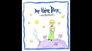 der kleine Prinz  Antoine de SaintExupéry Hörbuch  Teil 1 [upl. by Melliw672]