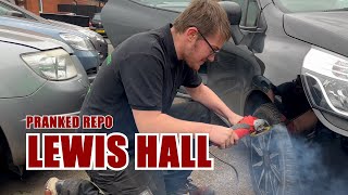 LEWIS HALL  PRANKED REPO  REPO MAN [upl. by Merv455]