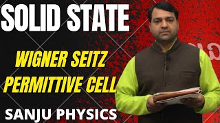 Solid state Physics ll Wigner Seitz permittive cell [upl. by Gnek]