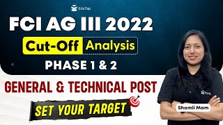 FCI AG III 2022 Phase 1 amp 2 Cut Off Analysis  FCI AG III Previous Year Cut Offs Zone wise  EduTap [upl. by Adnorahs]