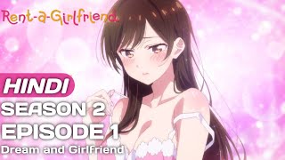 Rent A Girlfriend Season 2 Episode 1 Explanation In Hindi  Anime in hindi  Anime Explore [upl. by Esir471]