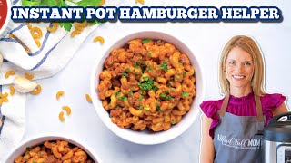 Instant Pot Hamburger Helper  A Copycat Childhood Favorite [upl. by Stronski701]