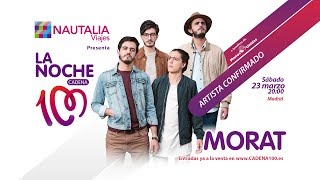 Morat artista confirmado para La noche de CADENA 100 [upl. by Ardnayek]