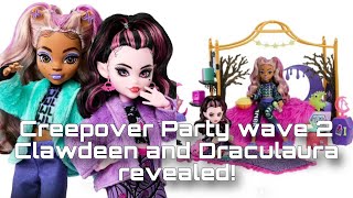 MONSTER HIGH NEWS NEW G3 Creepover Party Clawdeen and Draculaura playset dolls revealed [upl. by Phio]