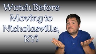 Watch before moving to Nicholasville KY Pros and Cons [upl. by Ayekim]