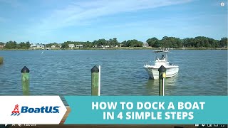 How To Dock a Boat In 4 Simple Steps  BoatUS [upl. by Roderick]