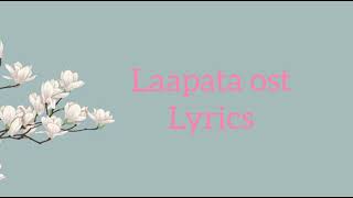 Laapata ost lyrics hum tv humtv laapata [upl. by Anjela]