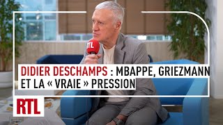 MBappe Griezmann la quotvraiequot pression sur les Français D Deschamps invité de RTL Bonsoir [upl. by Quartas]