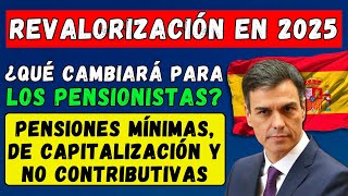 🚨PENSIONES EN ESPAÑA🇪🇸 REVALORIZACIÓN DE LAS PENSIONES EN 2025👉 ¿QUÉ CAMBIARÁ PARA LOS PENSIONISTAS [upl. by Paget353]