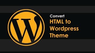 Convert HTML to Wordpress Theme  Part 2 [upl. by Siurad930]