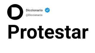 Protestar Significado En Español [upl. by Abrahams]