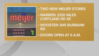 Meijer opens two new stores in Northeast Ohio with locations in Warren and Wooster [upl. by Woodcock]