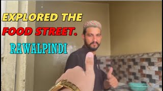 Exploring Food Street Of RawalpindiVlogs with Hanan [upl. by Berns537]