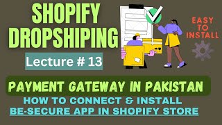 How to Connect and install bSecure in Shopify for Payment Gateway in Pakistan  Shopify dropshiping [upl. by Nerua]