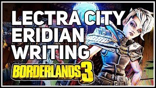 Lectra City Eridian Writing location Borderlands 3 [upl. by Eppesuig]