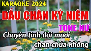 Dấu Chân Kỷ Niệm  Karaoke Tone Nữ  Karaoke Tuyệt Phẩm [upl. by Ijan]