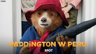 PADDINGTON W PERU  Bez marmolady nie da rady  Kino Świat [upl. by Errick]