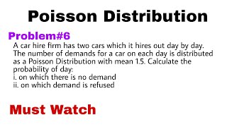 7 Poisson Distribution  Concept and Problem6 [upl. by Anehc]