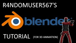 R4ndomUser567s Blender 3D Animation Tutorial [upl. by Lisk]