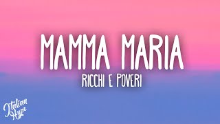 Ricchi e Poveri  Mamma Maria [upl. by Auberta]