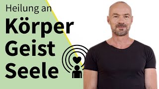 Körper Geist und Seele heilen mit Günter Karl Hartner von karmananda [upl. by Alyssa]