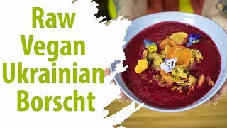 Raw Vegan Ukrainian Borscht  Ready in 10 Minutes [upl. by Eiruam]